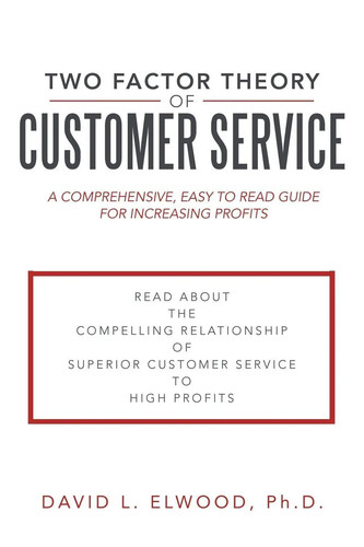 Two factor theory - theory, customer