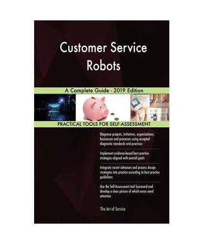 Customer service robots - , a